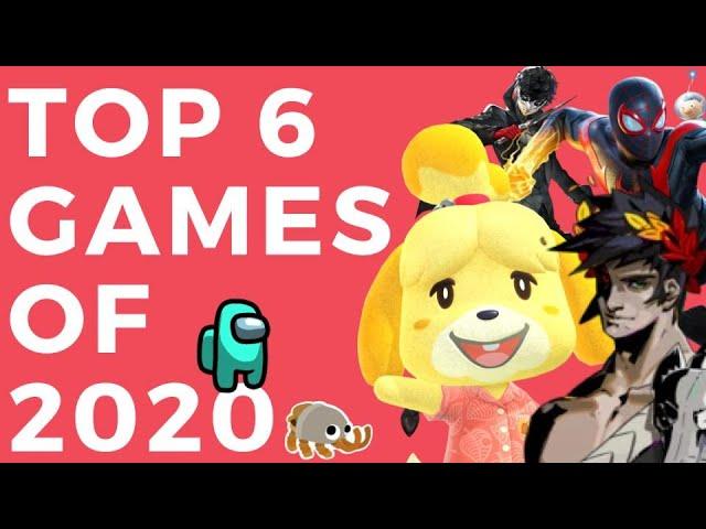 Top 6 Games of 2020