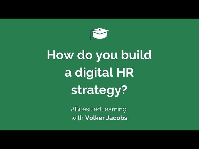 How do you build a digital HR strategy?
