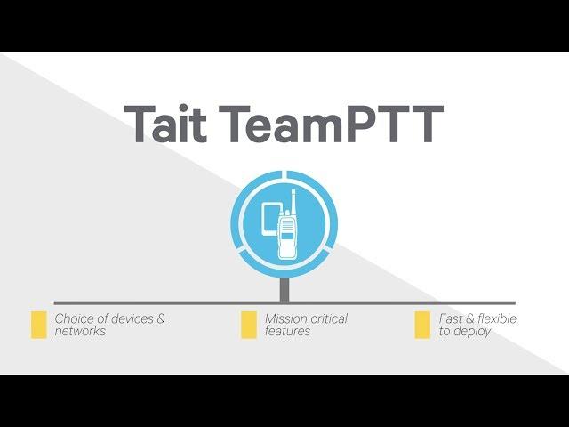 Tait TeamPTT Demonstration