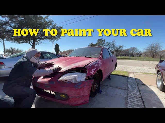 How to Spraypaint your car at Home for Cheap. - COMPLETE STEP BY STEP D.I.Y