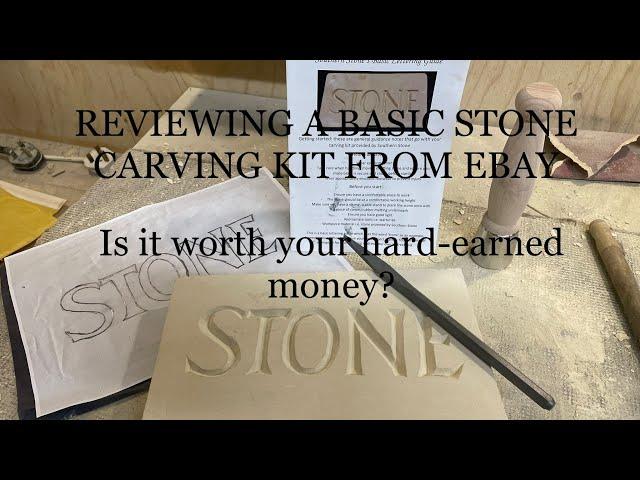 REVIEWING A BASIC STONE CARVING KIT FROM EBAY, STONE CARVING LETTERS FOR BEGINNERS