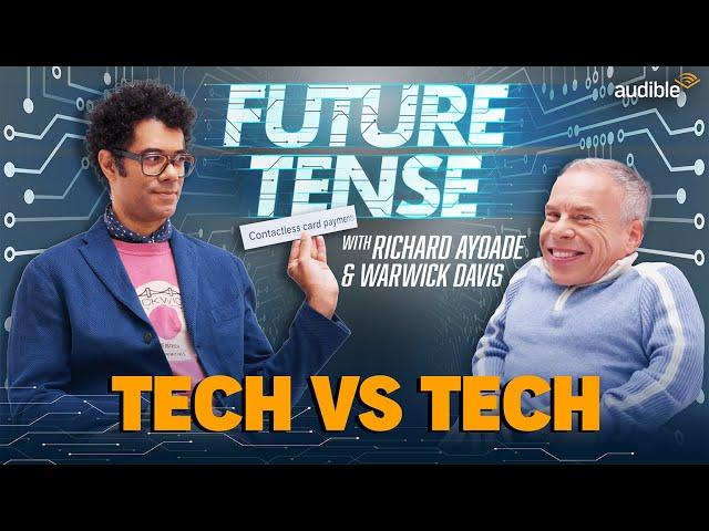 Richard Ayoade & Warwick Davis blind rank their tech icks ️ | Future Tense | Audible UK