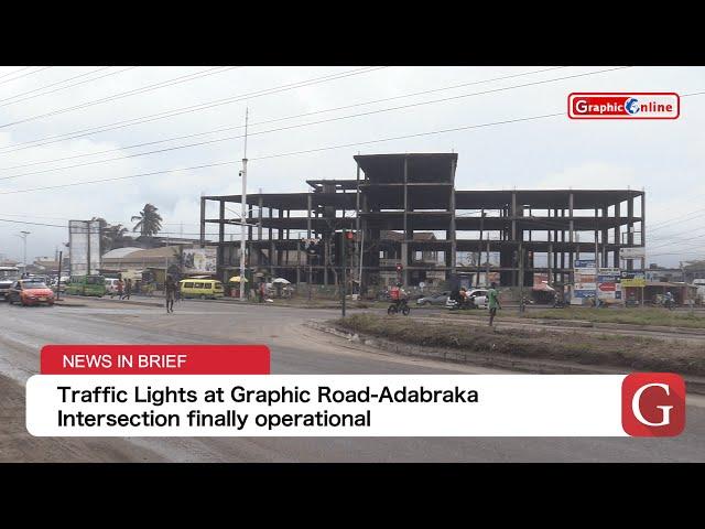 NIB Sept 25 TWI - Traffic Lights at Graphic Road-Adabraka Intersection finally operational