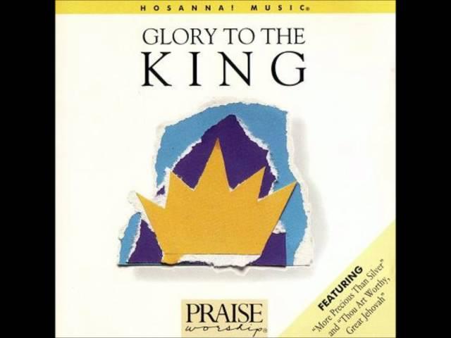 LaMar Boschman- Glory To The King (song) (Hosanna! Music)