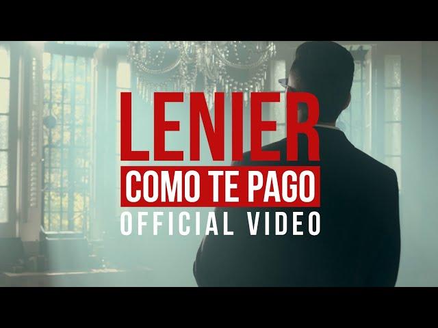 Lenier - Como Te Pago (Official Video)