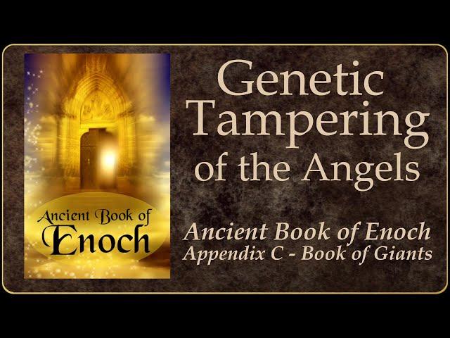 Book of Enoch - Genetic Tampering