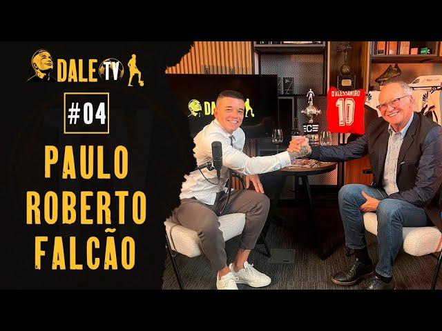 DALE TV EP #4 - Paulo Roberto Falcão