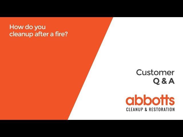 How do you cleanup after a fire?