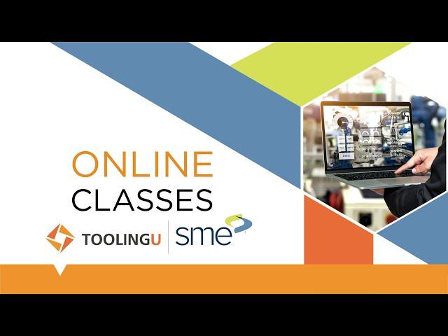 Tooling-U SME online Classes