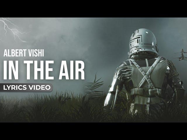 Albert Vishi  - In The Air (feat. Selena)