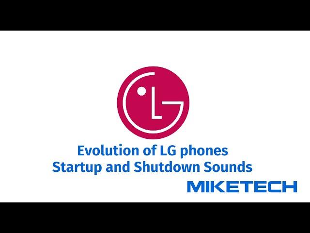 Evolution of Startup and shutdown from LG phones (2000-2020)