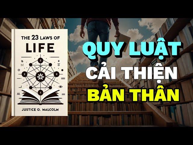 23 Quy Luật Cuộc Sống: Cải Thiện Bản Thân Mỗi Ngày | Rise & Thrive |  Tóm Tắt Sách