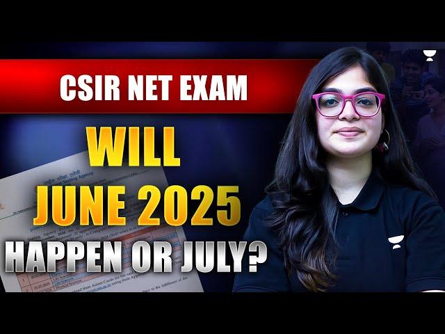 CSIR NET June 2025 Exam Expected Date | CSIR NET June 2025 Notification | CSIR NET June 2025