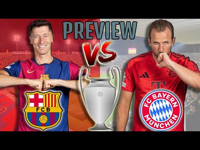  Barcelona vs. Bayern Munich - Match Preview (UEFA Champions League 2024/2025)