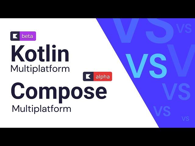 Kotlin Multiplatform (KMP) VS Compose Multiplatform -  Explained