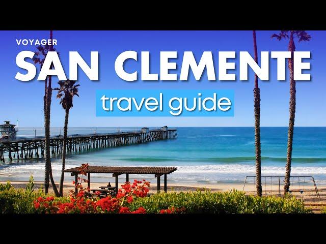 Best Things To Do in San Clemente California 2024 