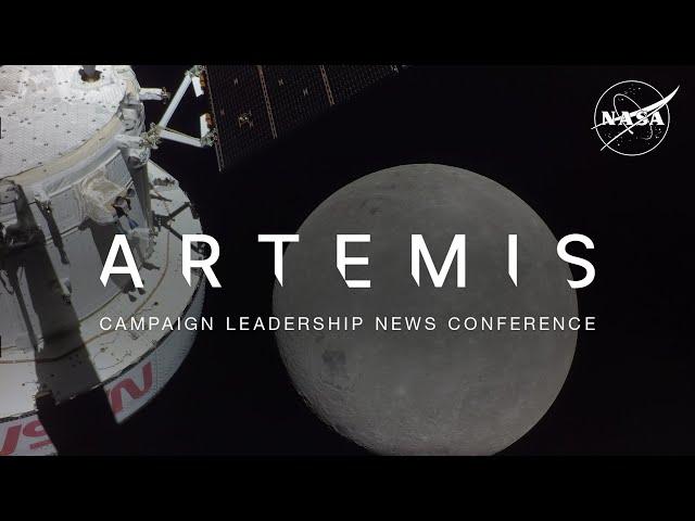 NASA Artemis Campaign Leadership News Conference