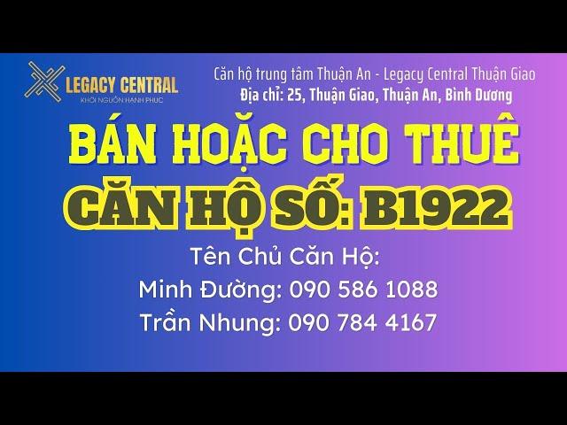 Căn Hộ Bán & Cho Thuê - Trung tâm Thuận An - Legacy Central Thuận Giao - B2219