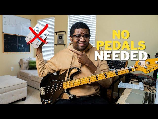 3 Bass Effects Without PEDALS