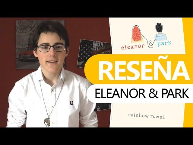 Eleanor&Park | RESEÑA (review)