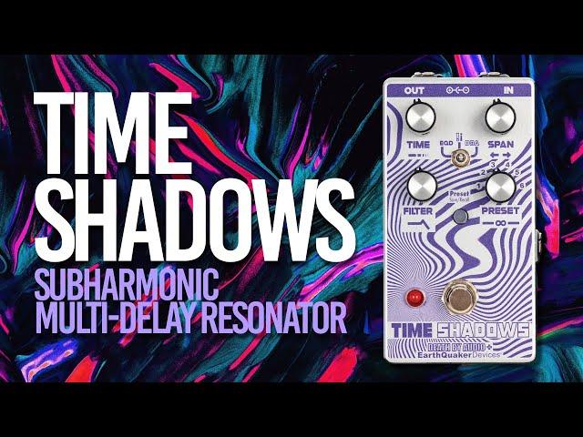 Death by Audio + EarthQuaker Devices Time Shadows II - No Talking