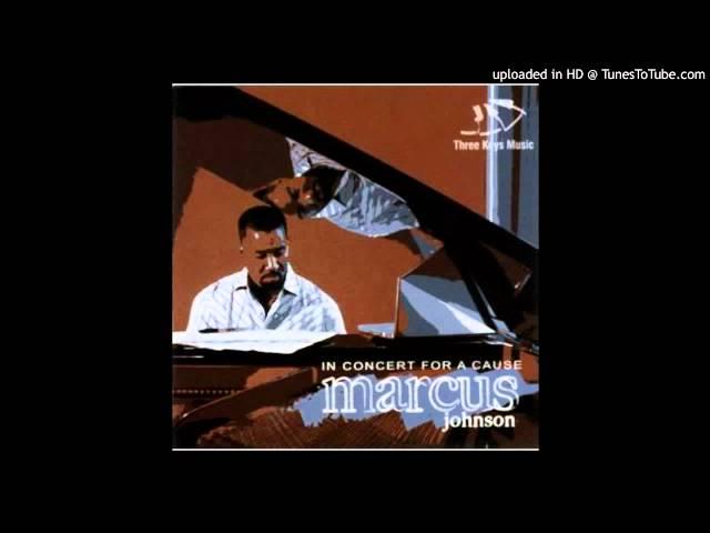 Smooth Jazz Instrumental Music-Maxin by Marcus Johnson from "Concert for A Cause"