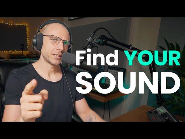 Struggling to Find Your Sound? Watch this...