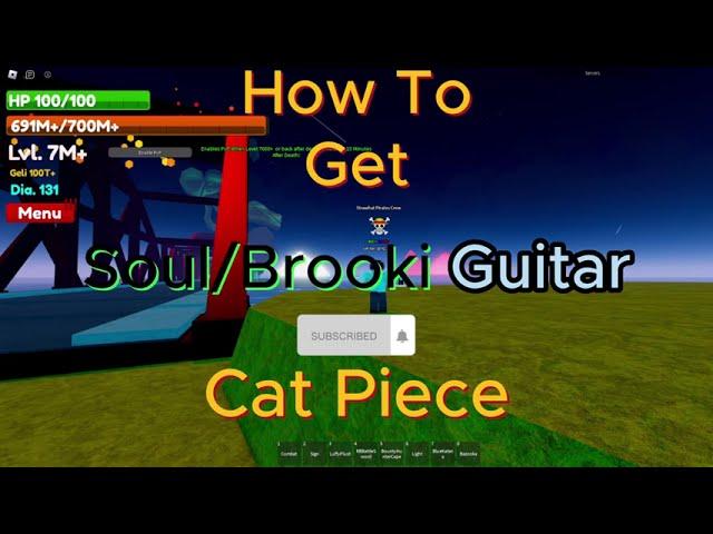 How To Get Soul/Brooki Guitar | Cat Piece