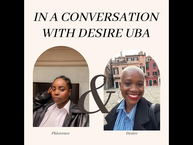 TALKING ALL THINGS ERASMUS MUNDUS, SKINCARE, ITALY ETC. WITH DESIRE UBA (@DesireUba )