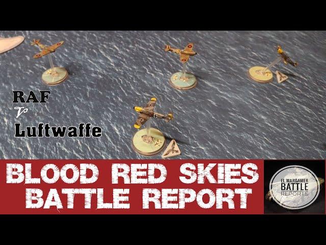 Blood Red Skies Battle Report - Episode 1, British RAF vs German Luftwaffe. NW Europe Campaign.