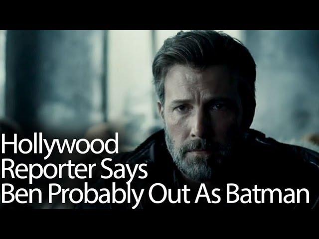 Affleck Probably Out As Batman Claims The Hollywood Reporter