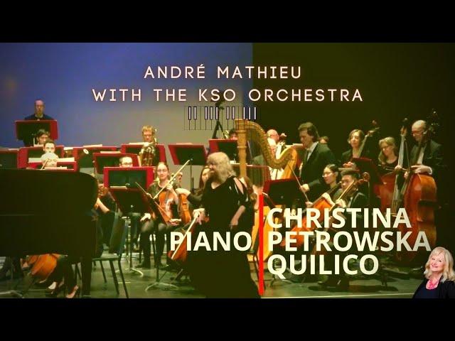 André Mathieu, Christina Petrowska Quilico, piano, KSO orchestra, Kristian Alexander, conductor