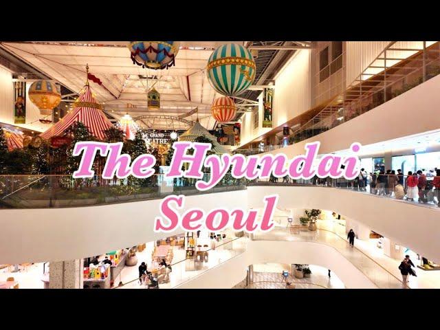 The Hyundai Seoul | Shopping in Korea | Seoul's Largest Mall Tour | Christmas Village 4K | 더 현대 서울