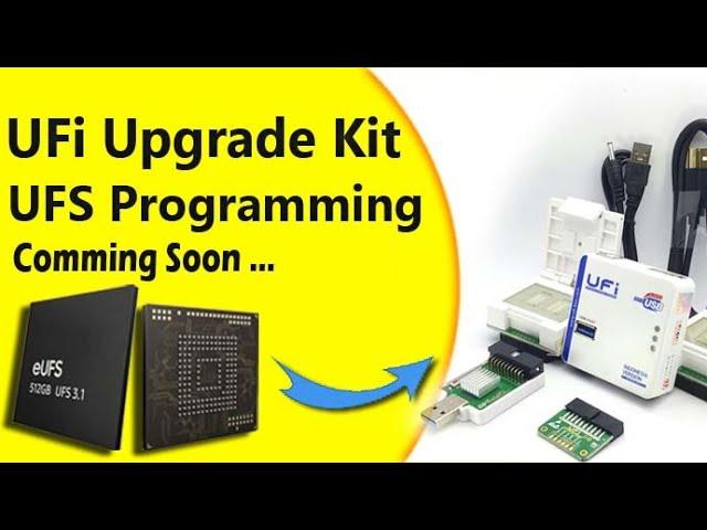 UFi Upgrade Kit to Support UFS Programming | Ufi Box UFS Support | Ufi Box Ufs Adapter | Ufi Box 2