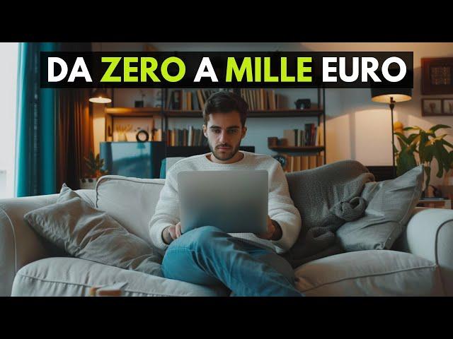 Da Zero a Mille Euro al Mese Lavorando da Casa 