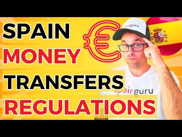 How Much Money Can You Transfer to Spain?