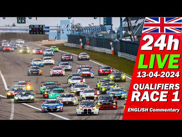 LIVE: Nürburgring 24h Qualifiers RACE 1 |  ADAC RAVENOL 24H NÜRBURGRING 2024