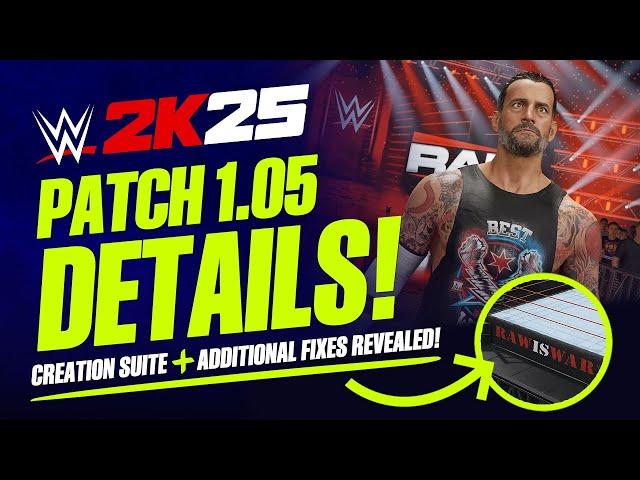 WWE 2K25 Patch 1.05: New Updates, CAS Fixes, MyRise Unlockables & Bonus Fixes Revealed!