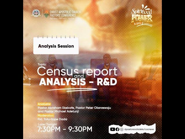 CAC PASTORS' CONFERENCE 2024 ||| ANALYSIS SESSION ||| DAY TWO ||| CAC CENSUS REPORT