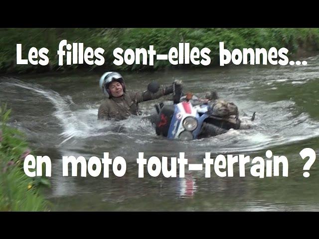 TU SAVAIS QUE LES FILLES AUSSI FAISAIENT DU TOUT TERRAIN ► 1/2 ►  lolo cochet moto