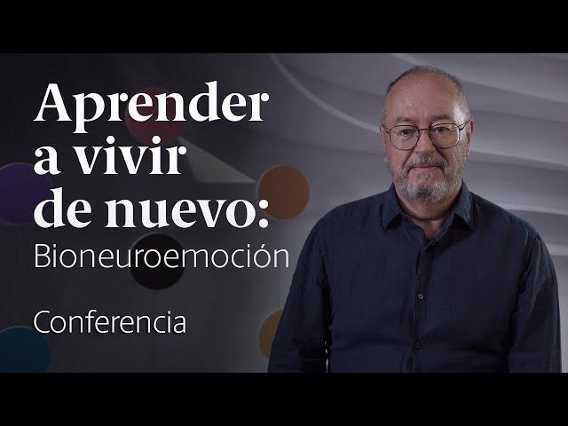 Aprender a vivir de nuevo  Conferencia Enric Corbera