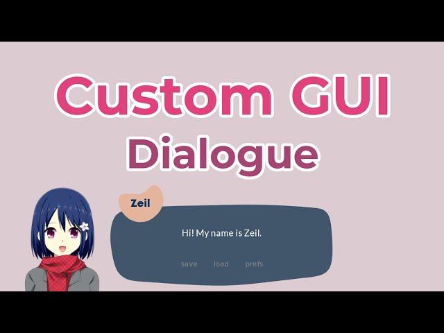 Renpy GUI Customization | Dialogue in Ren'Py