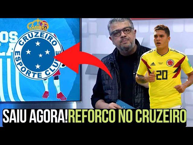 SAIU AGORA ! REFORCO NO CRUZEIRO