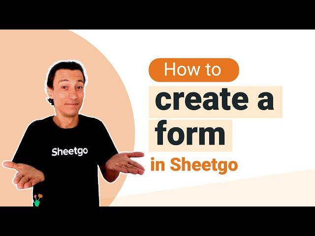 How to create a form with Sheetgo