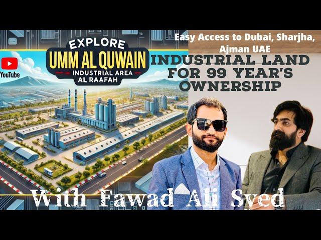 Exploring Umm Al Quwain Industrial Areas | Business Opportunities & Attractions in UAE and Beyond