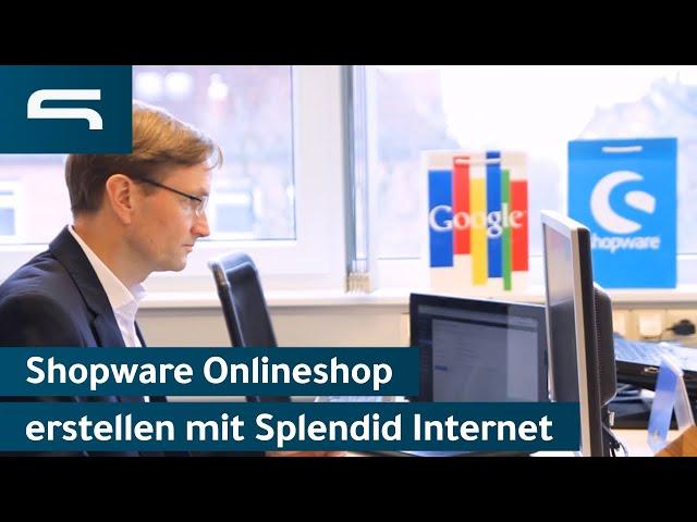 Shopware Onlineshop erstellen mit Splendid Internet