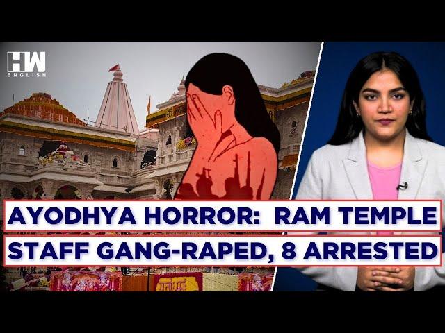 Ayodhya Ram Temple Cleaning Staff Alleges Repeated Gang-Rape, 8 Arrested