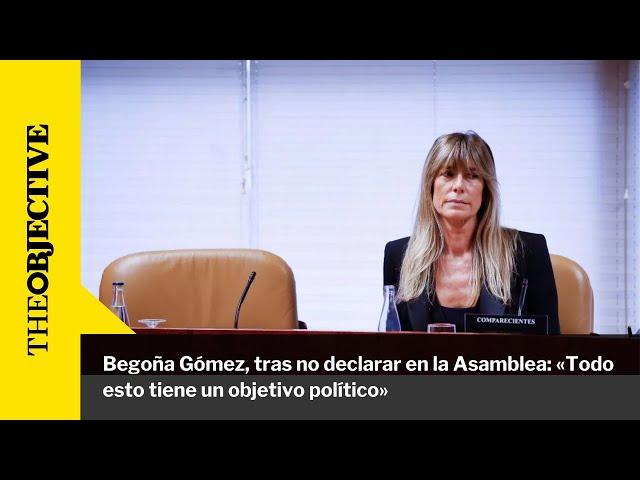 Begoña Gómez, tras no declarar en la Asamblea: «Todo esto tiene un objetivo político»