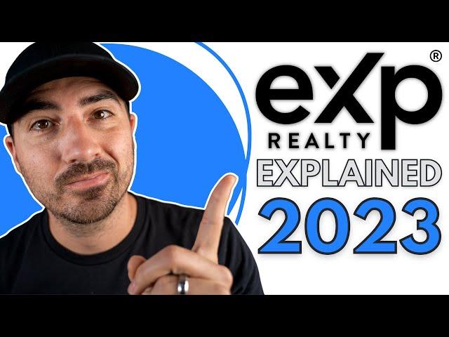 eXp Realty Explained (2023) - 7 Things You Need To Know Before Joining