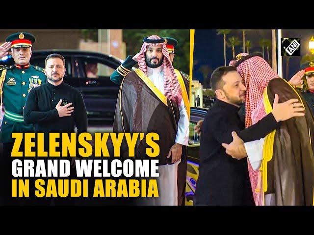 Saudi Crown Prince Md Bin Salman gives grand ceremonial welcome to Ukrainian President Zelenskyy